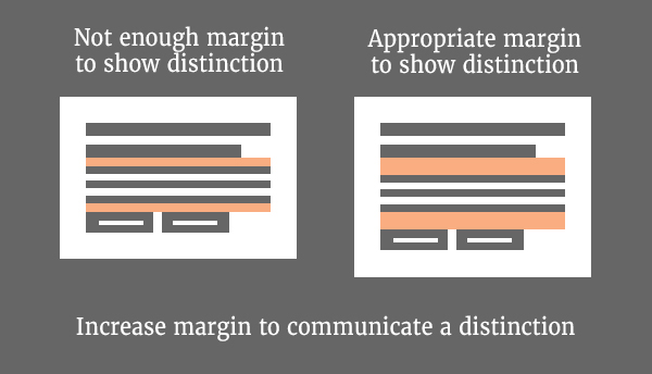 Increase margin to communicate distinction